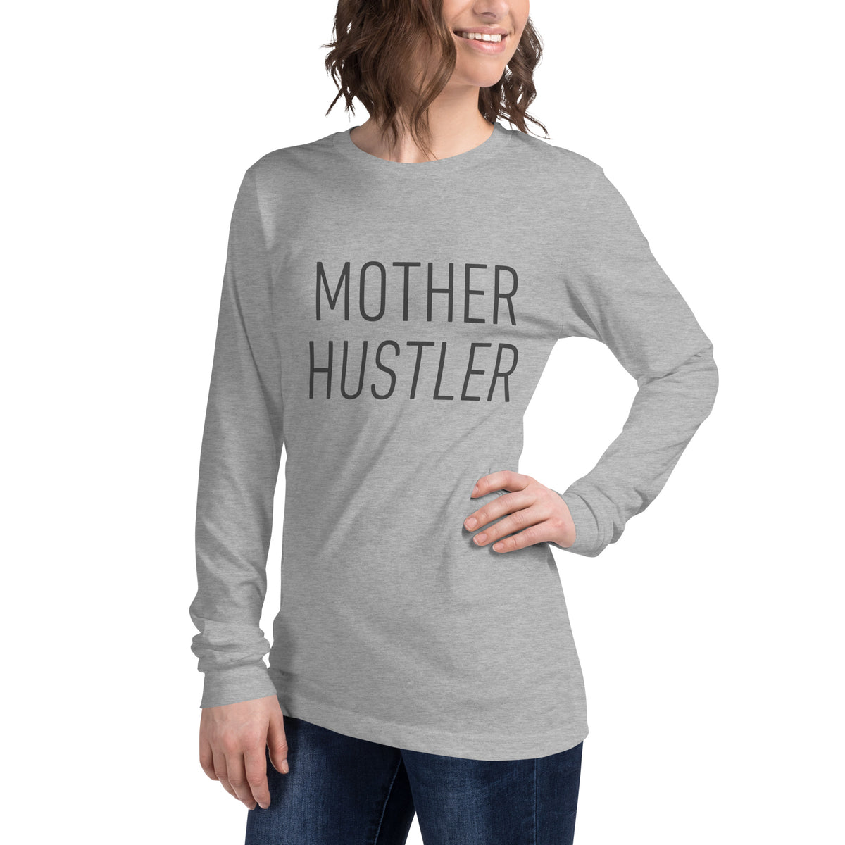 Mother Hustler Unisex Long Sleeve Tee