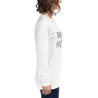 Mother Hustler Unisex Long Sleeve Tee