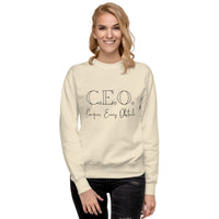 CEO - Conquer Every Obstacle Unisex  Premium Sweatshirt