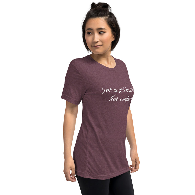 Just a Girl Building Her Empire Short Sleeve T-Shirt