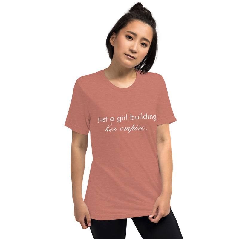 Just a Girl Building Her Empire Short Sleeve T-Shirt