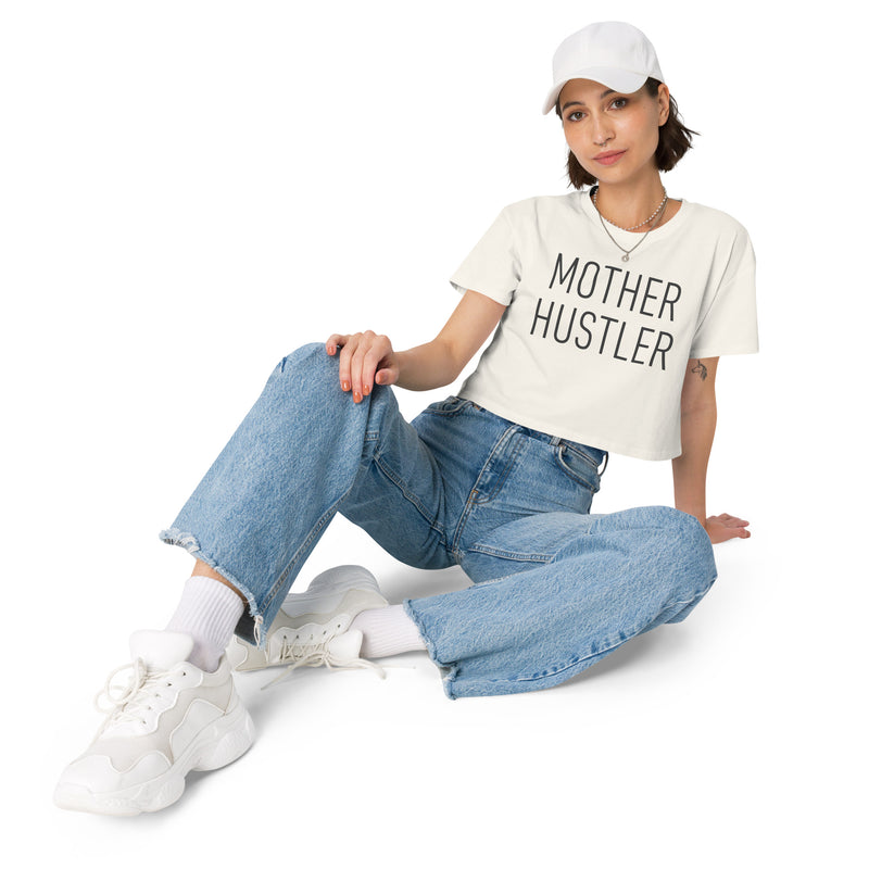 Mother Hustler Women’s Crop Top