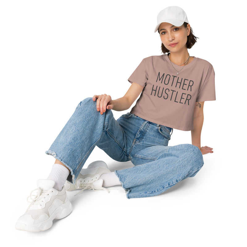 Mother Hustler Women’s Crop Top