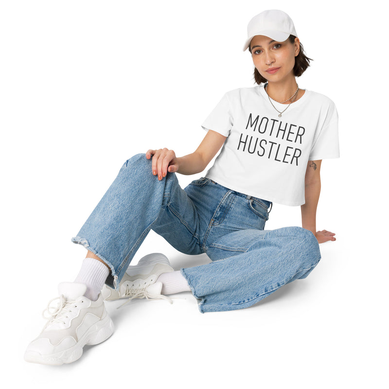 Mother Hustler Women’s Crop Top