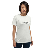 Manifest It Short-Sleeve Unisex T-Shirt