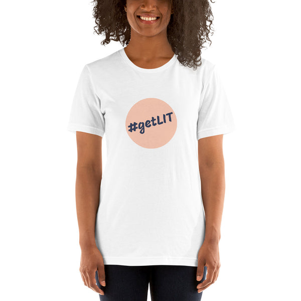Short-Sleeve Unisex T-Shirt, #getLIT