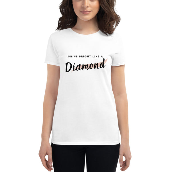 Women's short sleeve t-shirt, Shine Bright Like a Diamond