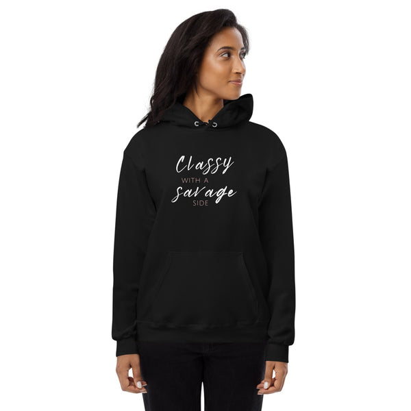"Classy with a Savage Side", Unisex fleece hoodie