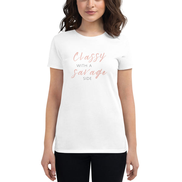 "Classy with a Savage Side", Women's short sleeve t-shirt